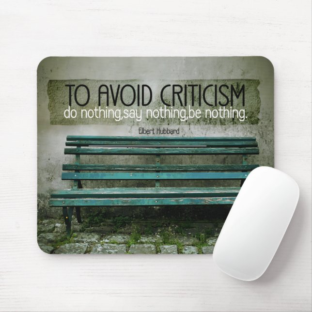 Mousepad Elbert Hubbard Inspirational Citação "Crítica" (Com mouse)