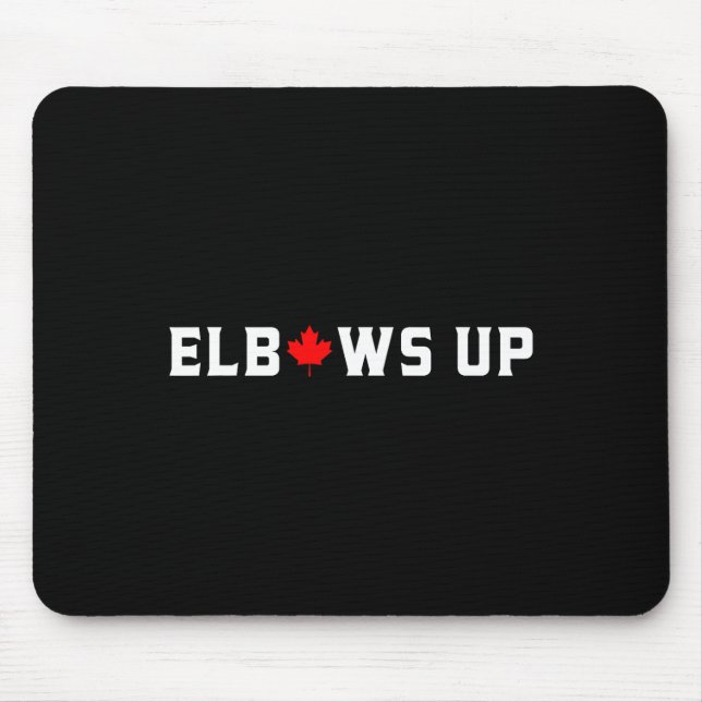 Mousepad Elbows Up Funny Canadian Hockey Maple Leaf Pride S (Frente)