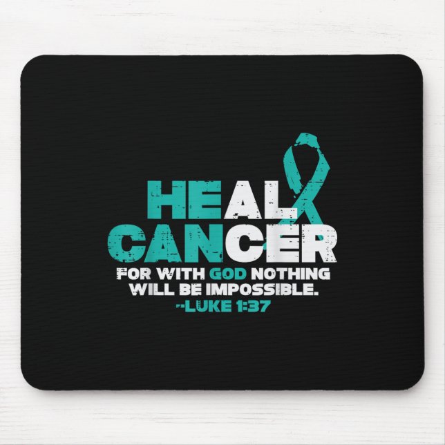Mousepad Ele Consegue Curar O Cancer Deus Câncer de ovário  (Frente)