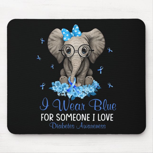 Mousepad Elefante Eu visto Azul para Alguém Despertar Diabe (Frente)