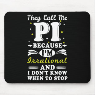 Mousepad Eles Chamam Pi Irracional Geek Matemático Nerd Pi