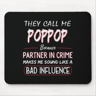 Mousepad Eles Me Chamam De Pop Porque Parceiro Em Crime Fae