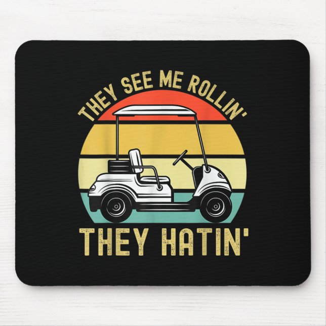 Mousepad Eles Me Veem Rollin Eles Odiam Memória Engraçada D (Frente)