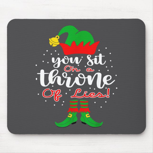 Mousepad Elf Quotes You Sit On A Throne Of Lies ! Christmas (Frente)