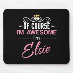Mousepad Elsie, claro que sou um nome incrível