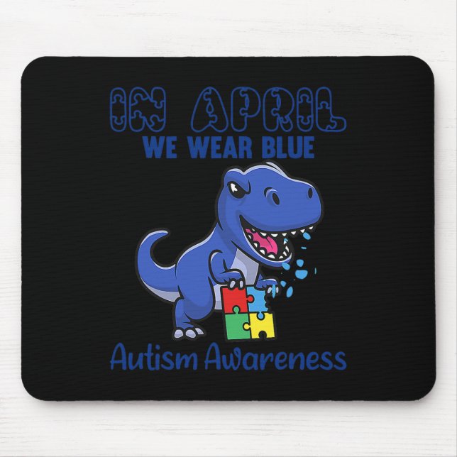 Mousepad Em abril, Vestimos Dinos do Mês de Consciência do  (Frente)