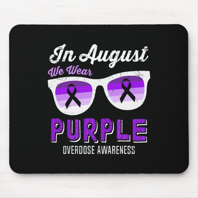Mousepad Em agosto Vestimos Awarenes de Sobredosagem com Pu (Frente)