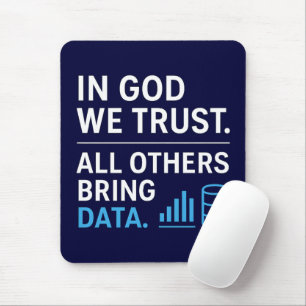 Mousepad Em Deus Confiamos Todos os Outros Trazem Dados Cit