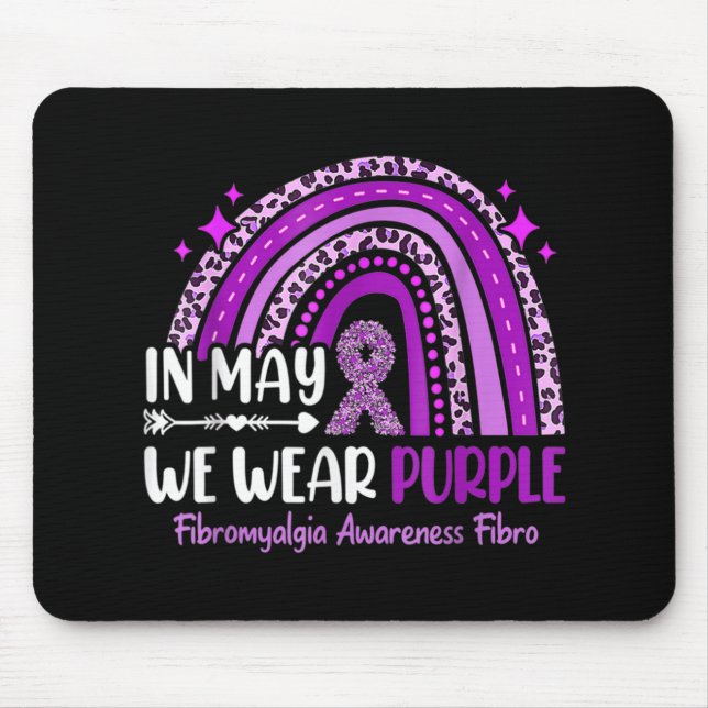 Mousepad Em maio, Vestimos Fibromialgia Roxa do Arco-Íris A (Frente)