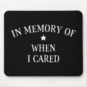 Mousepad Em Memória De Quando Eu Chamei