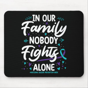 Mousepad Em Nossa Família Ninguém Prevenção Nacional ao Sui