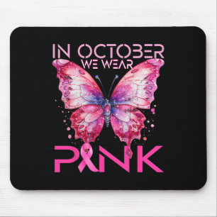 Mousepad Em outubro, Vestimos a consciência cor-de-rosa do