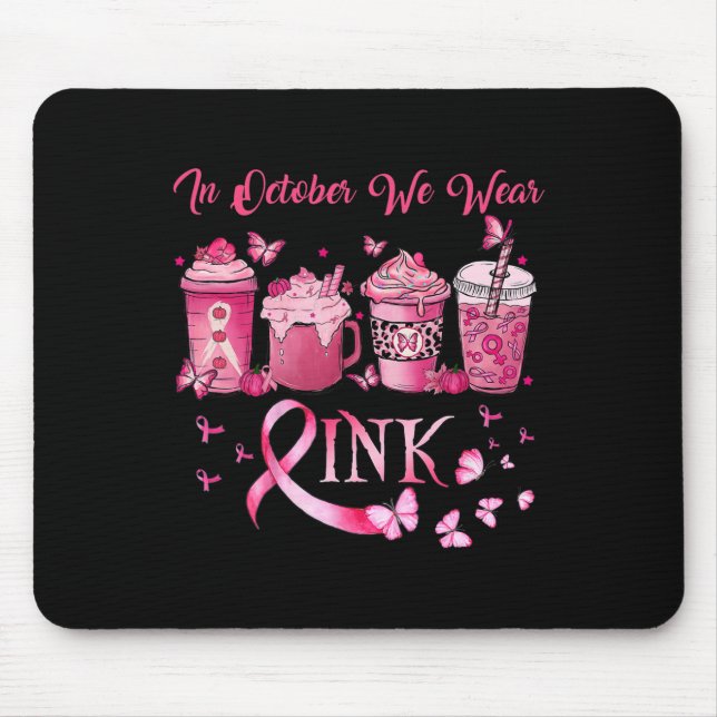Mousepad Em outubro, Vestimos Café Rosa Olho Latino Fall Au (Frente)