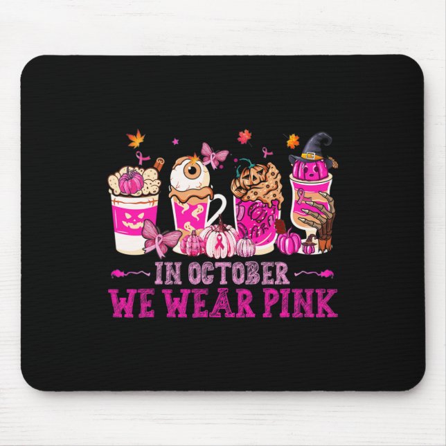 Mousepad Em outubro, Vestimos Café Rosa Olho Latino Fall Au (Frente)