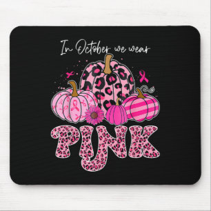 Mousepad Em outubro, Vestimos Cancer de Ação de Graças Rosa