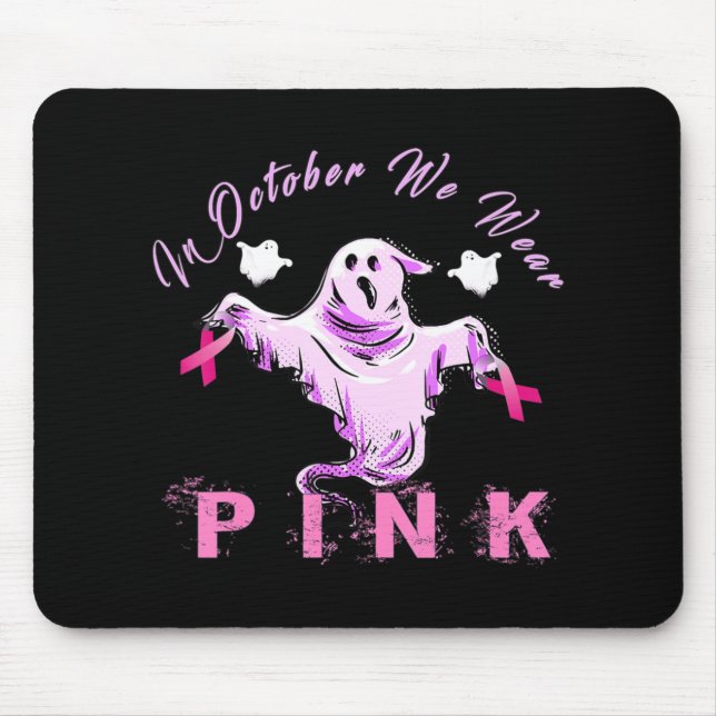 Mousepad Em outubro, Vestimos Cancer de Mama Fantasma com F (Frente)