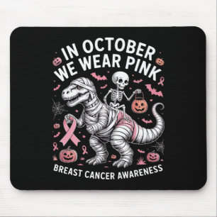 Mousepad Em outubro Vestimos Dinossauro Rosa Esqueleto De M