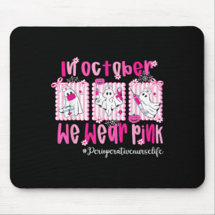 Mousepad Em outubro Vestimos Enfermeiros Perioperatórios Ro