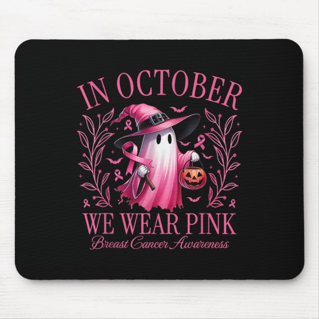 Mousepad Em outubro, Vestimos Fantasmas Cor-de-Rosa com Con (Frente)