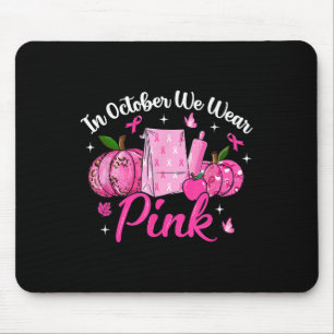 Mousepad Em outubro, Vestimos O Cancer A Do Almoço Rosa