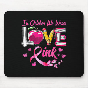 Mousepad Em outubro, Vestimos o Cancer de Mama Rosa Awarene