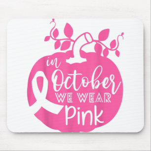 Mousepad Em outubro, Vestimos O Pink Breu Cancer Pumpkin Ha
