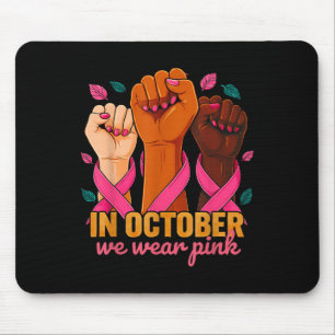 Mousepad Em outubro, Vestimos o rosa 2025 do Cancer da mama