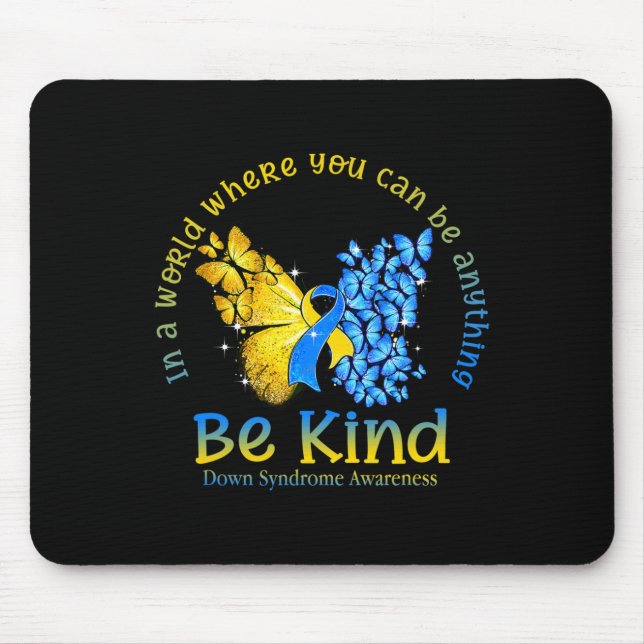Mousepad Em um mundo onde você pode ser qualquer coisa seja (Frente)