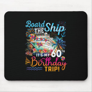 Mousepad Embarque No Navio É Minha Viagem De Aniversário De