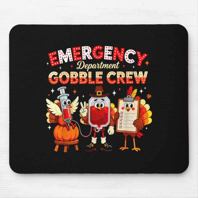 Mousepad Emergency Department Gobble Crew Thanksgiving Nurs (Frente)