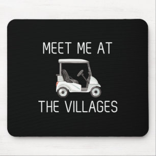 Mousepad Encontre-me em The Villages Flórida Carrinho de Go