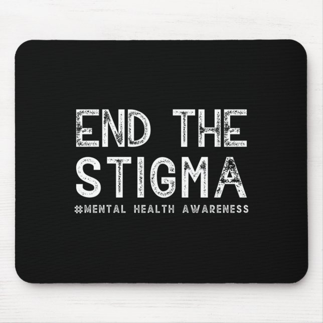 Mousepad End the stigma mental health awareness performance (Frente)