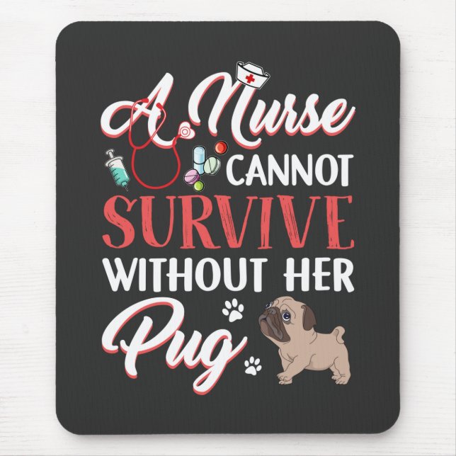 Mousepad Enfermagem | Enfermeira Sobrevive Com Pug (Frente)