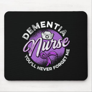 Mousepad Enfermeira de demência Você nunca vai me esquecer