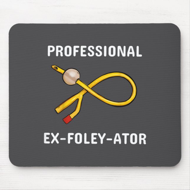 Mousepad Enfermeira engraçada Equipe de Urologia T- Cateter (Frente)