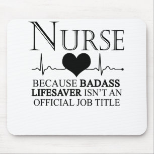 Mousepad Enfermeira, porque o "Badass Lifesaver" não é of