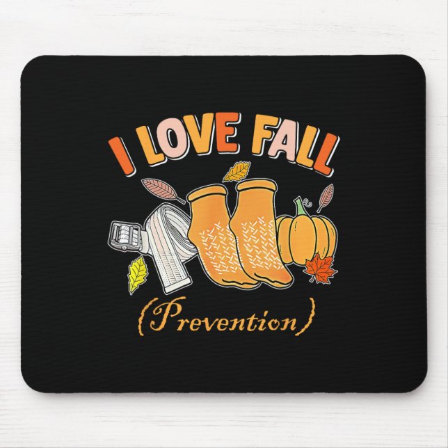 Mousepad Enfermeira Pt Queda Eu Adoro Queda Prevenção Queda (Frente)