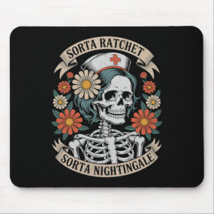 Mousepad Enfermeira Sorta Ratchet Sorta Nightingale Esquele