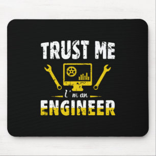 Mousepad Engenheiro Confie Em Mim Eu Sou Um Engenheiro