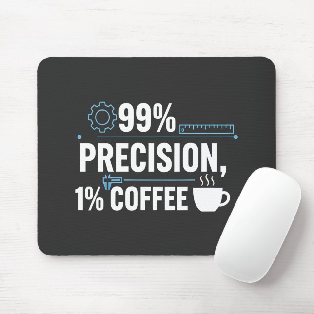 Mousepad Engenheiro de Qualidade Engraçado 99% Precisão 1%  (Com mouse)