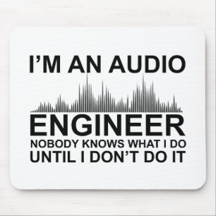 Mousepad Engenheiro de Som Engraçado Diz Engenharia de Áudi