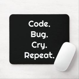 Mousepad Engenheiro & Programador – Codificar. Bug. Chorar.