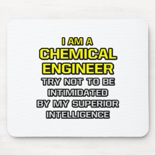 Mousepad Engenheiro químico... inteligência superior