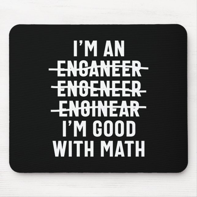 Mousepad Engenheiro. Sou bom com matemática (Frente)