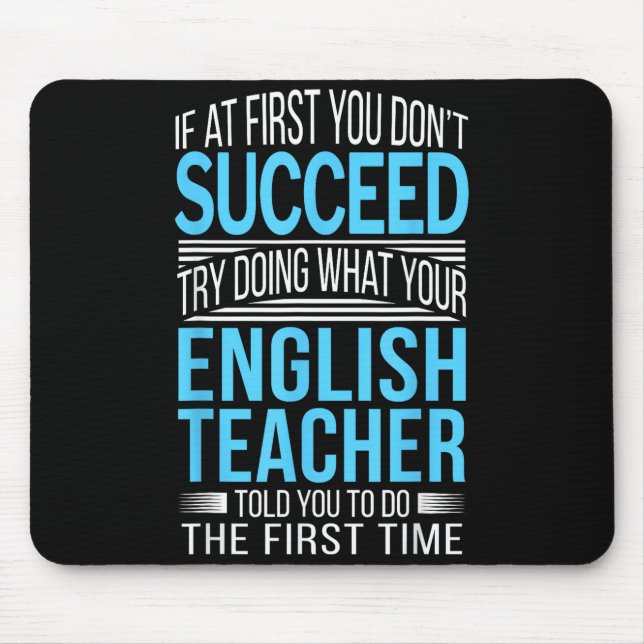 Mousepad Englieacher If At First You Don't Succeed Funny Sm (Frente)