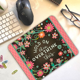 Mousepad Engraçada Citação do Pensador Moderno Moderno e El