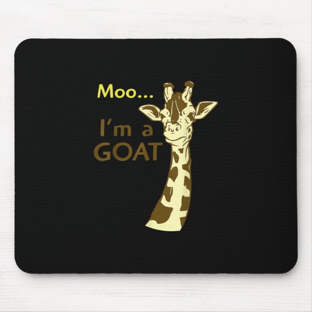 Mousepad Engraçada Girafa Moo Eu sou um Gosta (Frente)