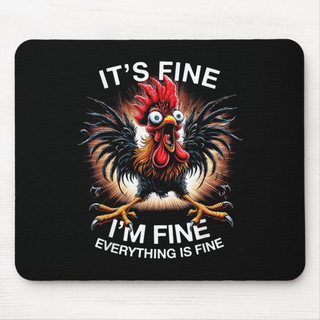 Mousepad Engraçada Tea Gráfica É Fine Im Fine Weiry Chi (Frente)