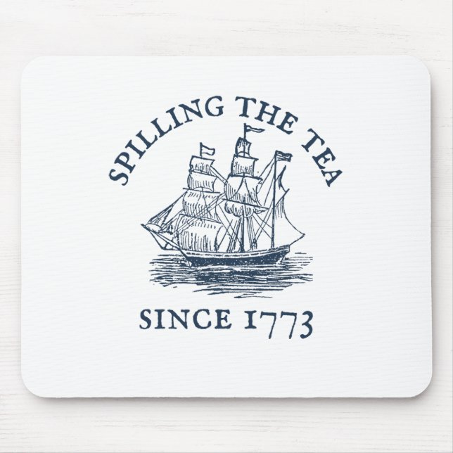 Mousepad Engraçado 4 De Julho Esmagando O Chá Desde 1773 Qu (Frente)