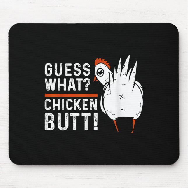 Mousepad Engraçado adivinhem! Bumbum de frango! Design bran (Frente)